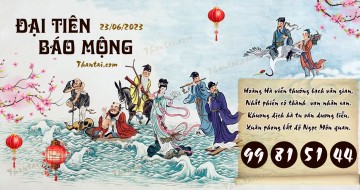 Đại Tiên Báo Mộng 23/06/2023