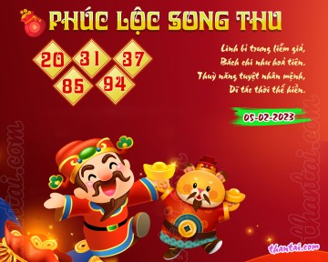 PHÚC LỘC SONG THU 05/02/2023