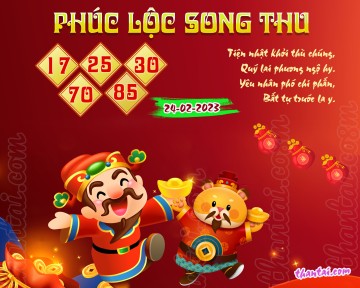 PHÚC LỘC SONG THU 24/02/2023