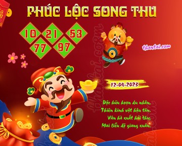 PHÚC LỘC SONG THU 12/04/2023