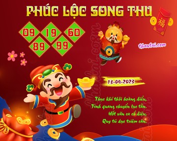 PHÚC LỘC SONG THU 13/04/2023