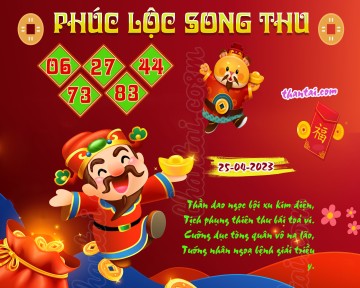 PHÚC LỘC SONG THU 25/04/2023