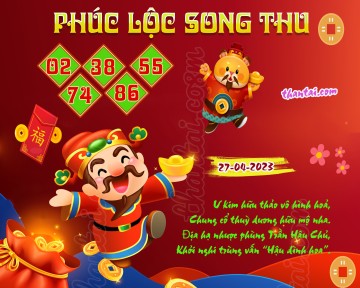 PHÚC LỘC SONG THU 27/04/2023