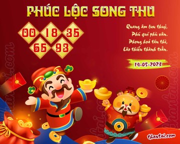 PHÚC LỘC SONG THU 14/05/2023