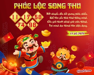 PHÚC LỘC SONG THU 17/05/2023