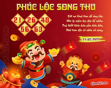 PHÚC LỘC SONG THU 21/05/2023