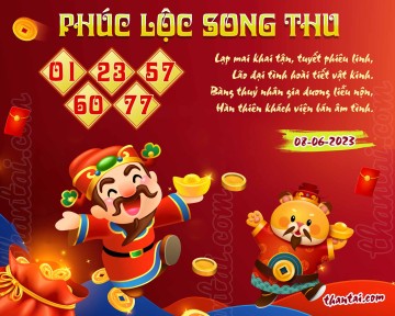 PHÚC LỘC SONG THU 08/06/2023