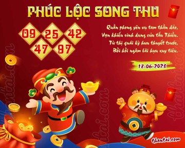 PHÚC LỘC SONG THU 18/06/2023