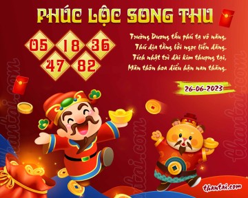 PHÚC LỘC SONG THU 26/06/2023