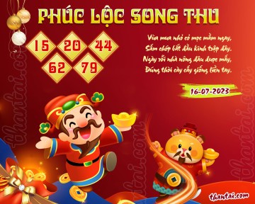 PHÚC LỘC SONG THU 16/07/2023