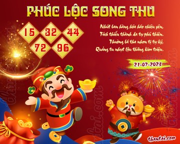 PHÚC LỘC SONG THU 21/07/2023