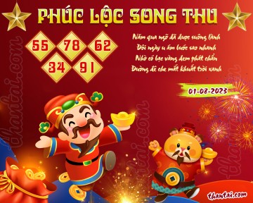 PHÚC LỘC SONG THU 01/08/2023