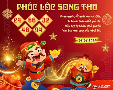 PHÚC LỘC SONG THU 08/08/2023