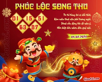 PHÚC LỘC SONG THU 09/08/2023