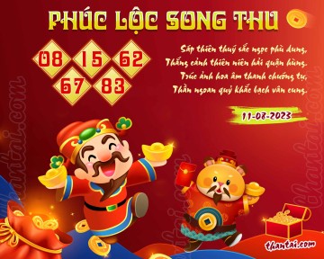 PHÚC LỘC SONG THU 11/08/2023