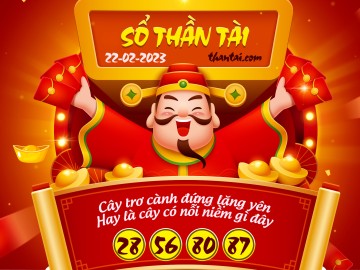 SỔ THẦN TÀI 22/02/2023