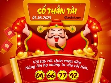 SỔ THẦN TÀI 07/03/2023