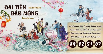 Đại Tiên Báo Mộng 30/06/2023