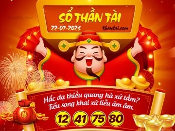 SỔ THẦN TÀI 22/07/2023